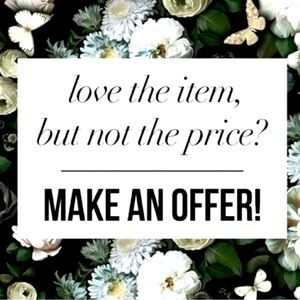 Love the item but not the price? Make me an offer!